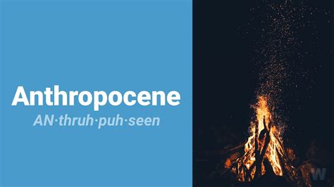 anthropocene pronunciation